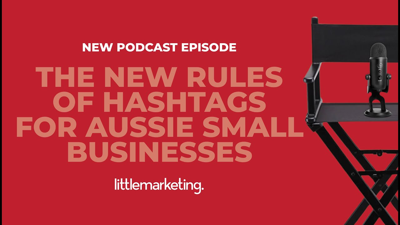New Rules of Hashtags for Aussie Small Businesses