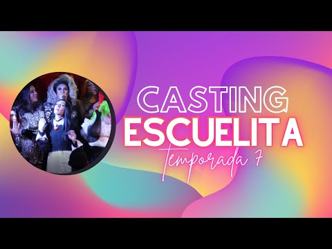 REALITY ESCUELITA FG TEMP 07 / CAP CASTING - CANAL FARANDULA GAY