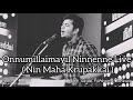 Onnumillaimayil Ninnenne Malayalam Worship Spontaneous Worship Lejoe Pathrose Joshua