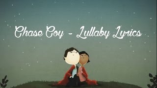 Chase Coy - Lullaby Lyrics