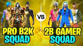 Born2KIll(B2K) VS 2B Gamer Team Clash Squad Who Wo