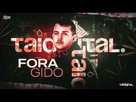 MEGA FORAGIDO ft MC TH (TAIDigital) 2021