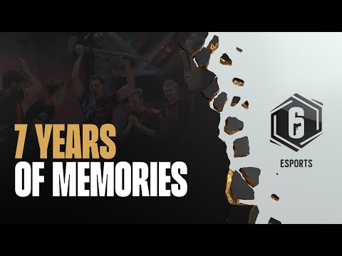 7 Years of Esports | Rainbow Six Siege