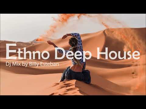 Billy Esteban - Arabic Sands | Ethno Deep House Mix