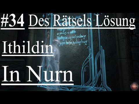 Mittelerde Schatten des Krieges #34 Ithildin Rätsel In Nurn Gameplay German/Deutsch Letsplay