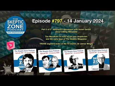The Skeptic Zone #797 - 14.January.2024
