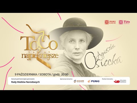 Koncert "To, co najpiękniejsze..." - Piosenki Agnieszki Osieckiej w nowych aranżacjach