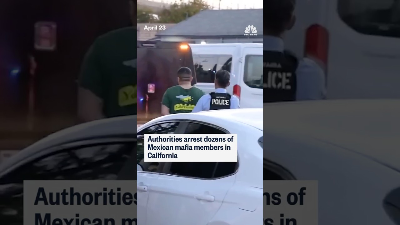 Authorities arrest dozens of Mexican mafia members in California