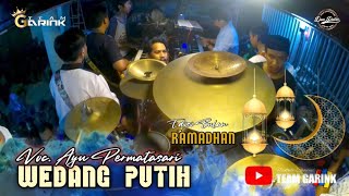 Download lagu WEDANG PUTIH - VOC. AYU PERMATASARI | TEAM GARINK - DUA PUTRA | EDISI BULAN RAMADHAN mp3 Download lagu WEDANG PUTIH - VOC. AYU PERMATASARI | TEAM GARINK - DUA PUTRA | EDISI BULAN RAMADHAN mp3