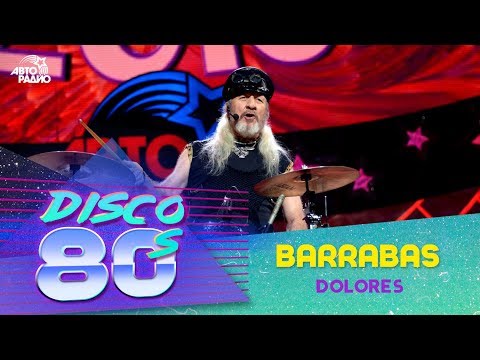 Barrabas - Dolores (Disco of the 80's Festival, Russia, 2015)