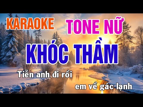 Khóc Thầm Karaoke Tone Nữ Nhạc Sống - Phối Mới Dễ Hát - Nhật Nguyễn