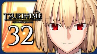 THE MOONLIGHT PRINCESS | Tsukihime: A Piece of Blue Glass Moon | Part 32 | Let's Play