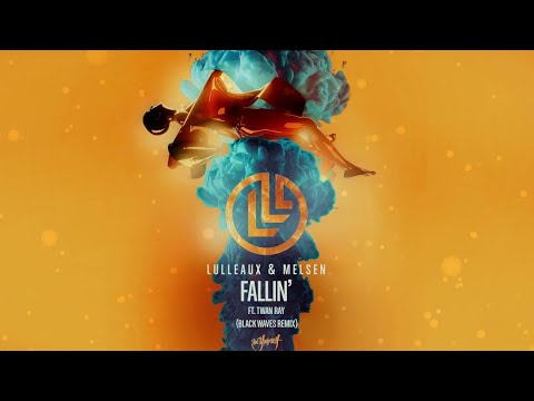 Lulleaux & Melsen - Fallin' (feat. Twan Ray) (Black Waves Remix)