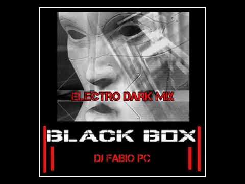 BLACK BOX [57] ELECTRO DARK MIX (#darkwave #electro #coldwave)