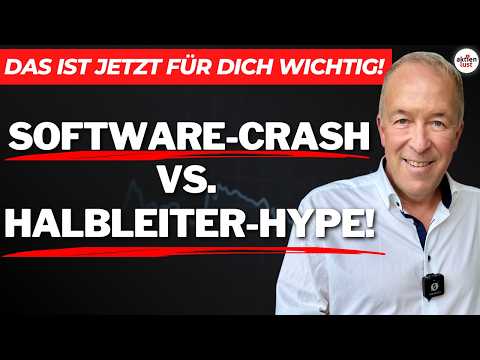 Software-Crash vs. Halbleiter-Hype: Das ist jetzt für Dich wichtig! // Jürgen Schmitt