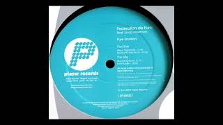 Federation De Funk - Pure Emotion (Mojolators Remix)