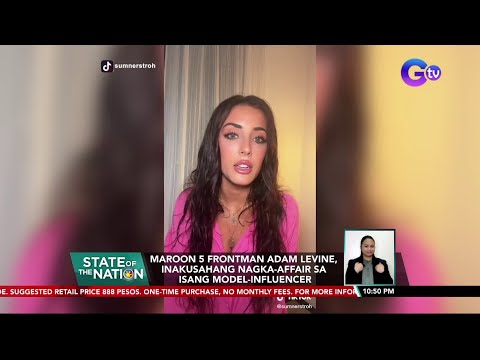 Maroon 5 frontman Adam Levine, inakusahang nagka-affair sa isang model-influencer | SONA