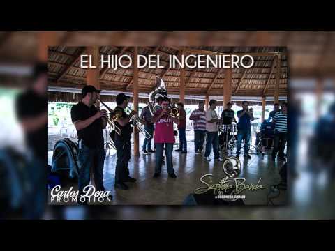 El Hijo del Ingeniero - La Septima Banda (En Vivo)