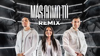 Más Como Tú (Remix)