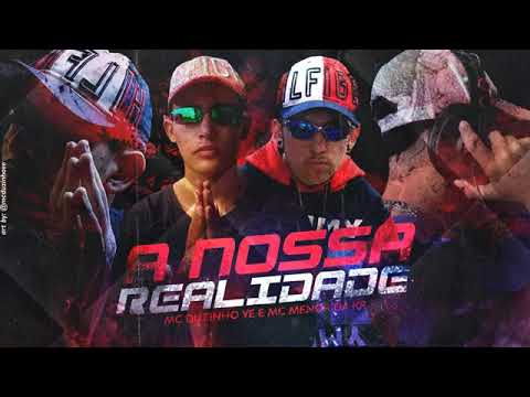 Mc menor da kr- MC duzinho ve - a nossa realidade