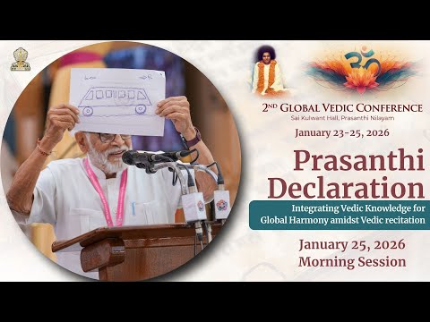 Day 3 | 2nd Global Vedic Conference | Jan 25, 2026 | Morning | Prasanthi Nilayam