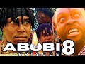 ABOBI EPISODE 8 full episodes Recap