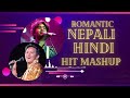 Romantic Nepali & Hindi Song Mashup Collection