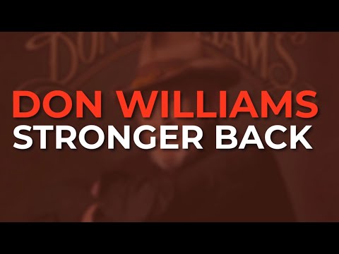Stronger Back - Don Williams