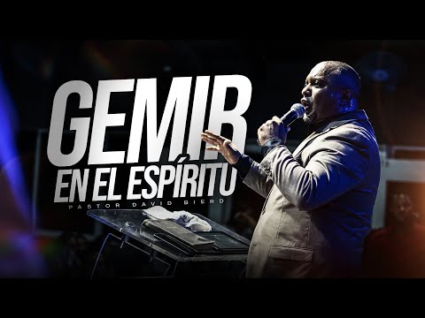 Groaning in the Spirit | Pastor David Bierd