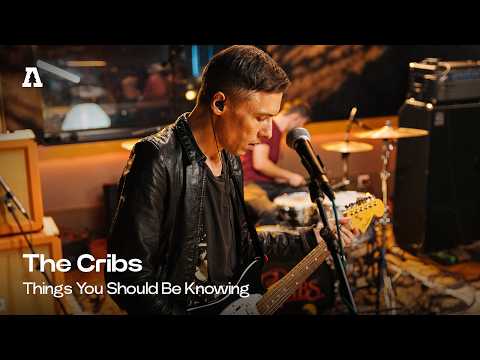 Things You Should Be Knowing - The Cribs