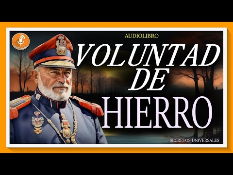 🎇VOLUNTAD DE HIERRO REMASTERIZADO AUDIOLIBRO COMPLETO EN ESPAÑOL
