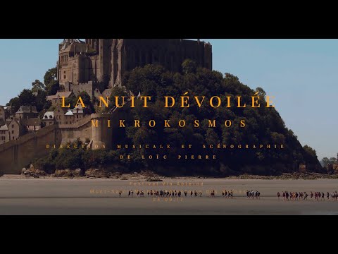 "LA NUIT DÉVOILÉE" - Festival Via Aeterna 2017, Mont St Michel - Choeur Mikrokosmos