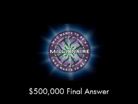 $500,000 Final Answer - Who Wants to Be a Millionaire?