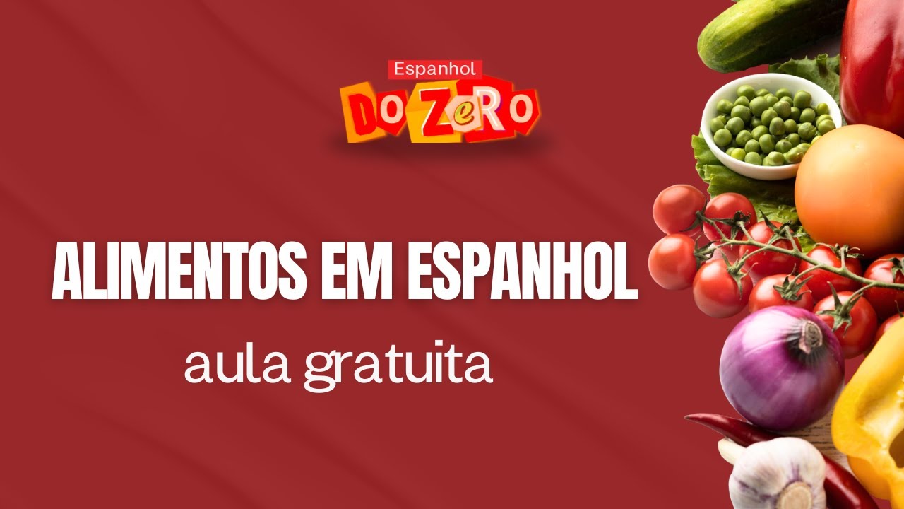 🌶️ Aprenda o nome de alimentos em espanhol | Aula de vocabulário 🌽