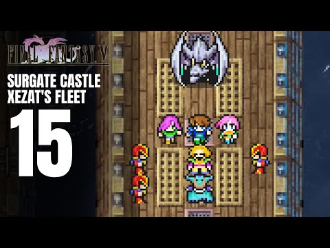 Final Fantasy V Pixel Remaster Platinum Trophy Gameplay Walkthrough Part 15 - Xezat