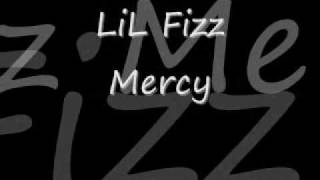 LiL Fizz Mercy