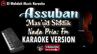Download lagu ASSUBAN (Mas'ud Siddik) Karaoke - Nada Pria (Fm) - Karaoke Qasidah mp3