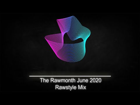 Rawstyle Mix June 2020