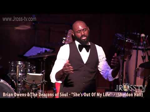 James Ross @ Brian Owens & The Deacons of Soul - "She's Out of My Life - www.Jross-tv.com