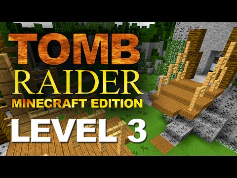 Tomb Raider Minecraft Edition - Level 3 - Lost Valley