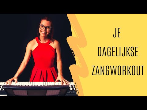 Je dagelijkse zangworkout (om nóg beter te zingen)!