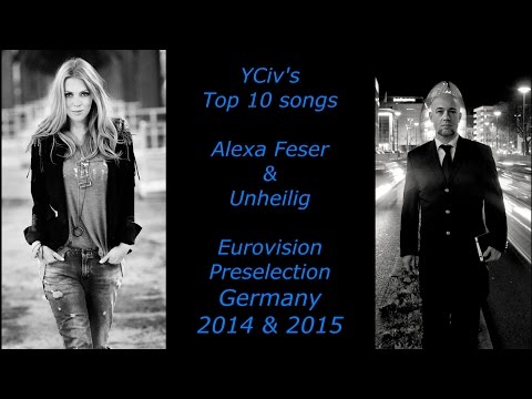 YCiv's TOP 10 songs each - Alexa Feser & Unheilig - Eurovision Preselection Germany