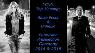 YCiv&#39;s TOP 10 songs each - Alexa Feser &amp; Unheilig - Eurovision Preselection Germany