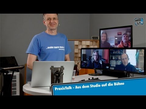 PraxisTalk: Aus dem Studio auf die Bühne