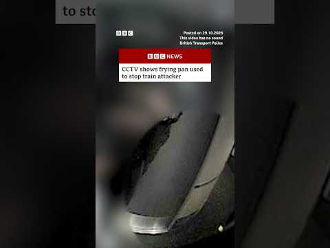 CCTV shows frying pan used to stop train attacker. #BBCNews