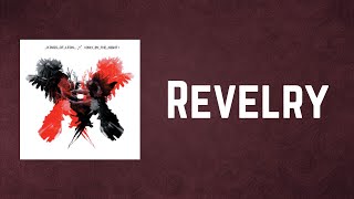 Kings Of Leon - Revelry (Lyrics)