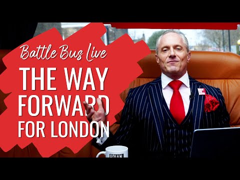 バトル・バス・ライブ｜The Way Forward for London - Trailer (BATTLE BUS LIVE | THE WAY FORWARD FOR LONDON - TRAILER)