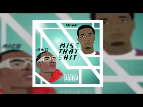 LN1800 - MISS THAT SHIT FT. TAY WAY