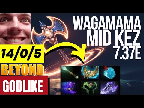 WAGAMAMA Kez Pro AGGRESSIVE Midlane Gameplay BEYOND GODLIKE Dota 2 FULL GAME Patch 7.37e