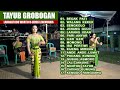 FULL TAYUB GROBOGAN BECAK PATI WALANG KEKEK SENGKOLO JENANG GULO LARANG UDAN PARI ANYAR TAYUB